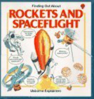 Finding Out about Rockets and Spaceflight by Lynn Myring