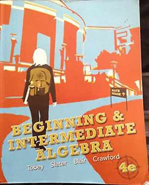 Beginning & Intermediate Algebra (4th - Paperback, by Tobey Jr. John - Good c
