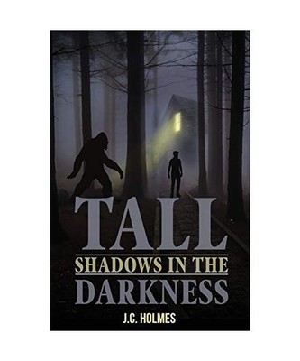 Tall Shadows in the Darkness, J. C. Holmes
