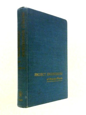 Project Engineering of Process Plants (Various - 1964) (ID:33400)