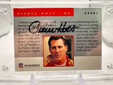 1991 Pro Line Portraits Pierce Holt Certified Auto Signed Autograph 49ers