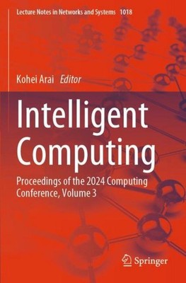 Intelligent Computing Kohei Arai