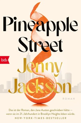Pineapple Street | Roman - Deutschsprachige Ausgabe | Jenny Jackson | Buch | btb