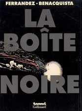 La Box noir, Jacques Ferrandez, Tonino Benacquista und Jacques Ferrandez