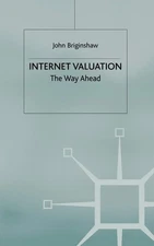 Internet Valuation: The Way Ahead