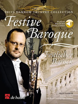Festive Baroque (2021) | Frits Damrow Trumpet Collection | De Haske Publications