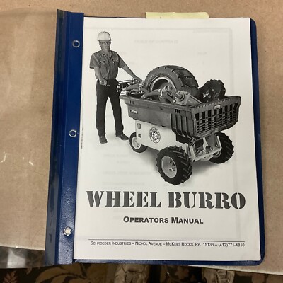 Schroeder ELECTRIC WHEEL BURRO OPERATOR S MANUAL OPERATION & MAINTENANCE GUIDE