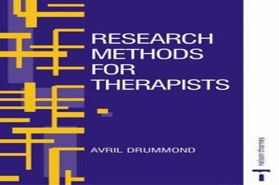 Research Methods for Therapists (T.I.P.), Drummond, A.
