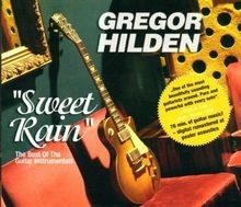 Sweet Rain/Best of Guitar Inst. von Hilden,Gregor | CD | Zustand sehr gut