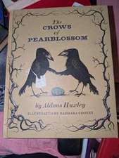 The Crows of Pearblossom Aldous Huxley Barbara Cooney 1967 Random House HC Book
