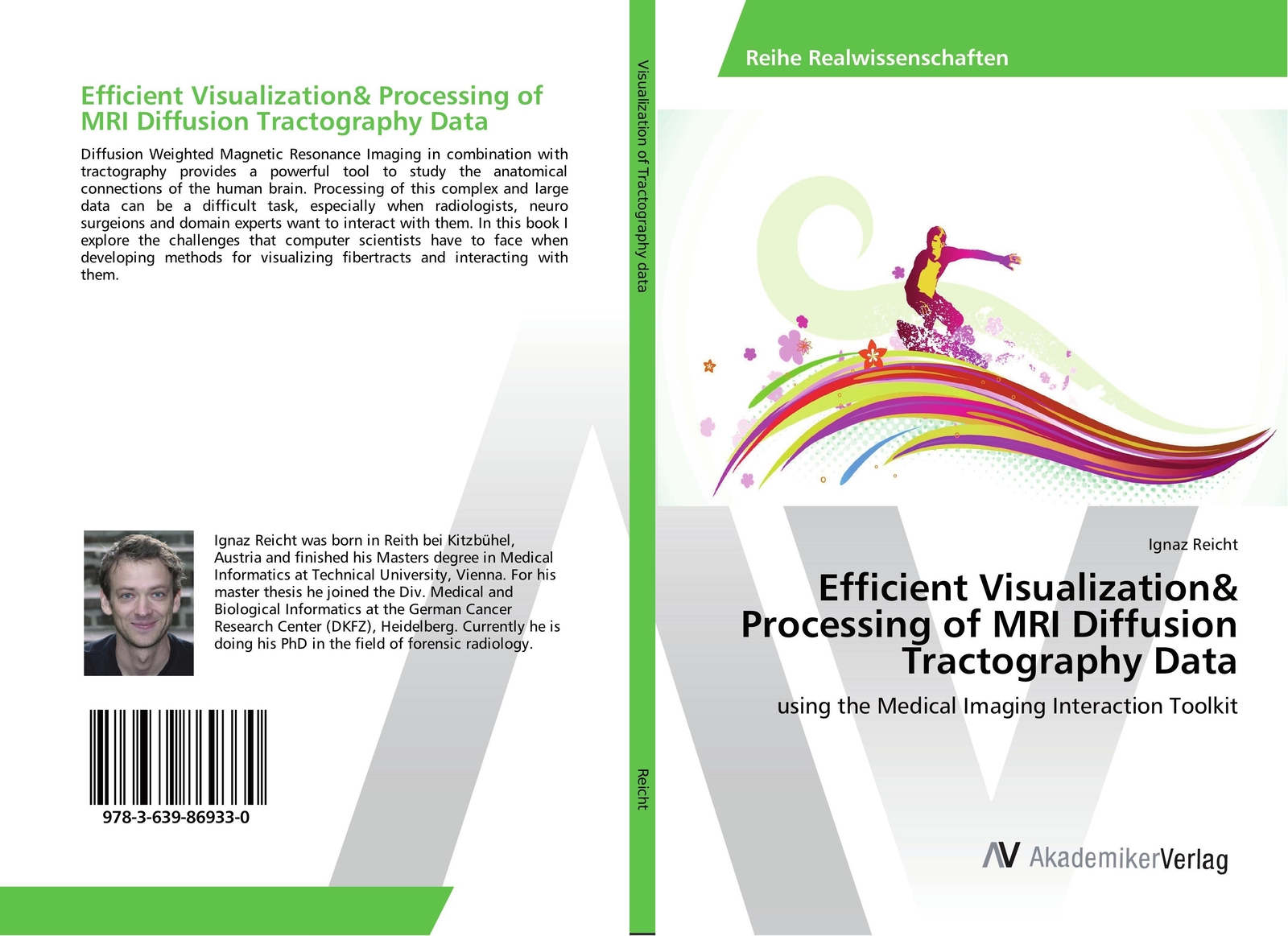 Thumbnail - Ignaz Reicht | Efficient Visualization& Processing Of Mri Diffusion...