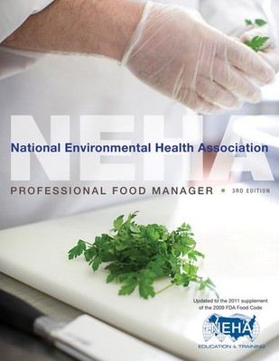 Professional Food Manager - National Environmental Health Association (NEHA)...