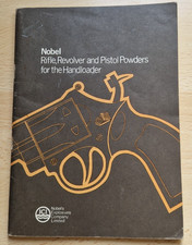 Nobel Rifle, Revolver & Pistol Powders For the Handloader Catalogue 1976 Rare