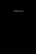 Jesus Christian Notebook/Journal Black and White Minimal 6x9