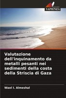 Wael I. Almeshal | Valutazione Dell'inquinamento Da Metalli Pesanti Nei...