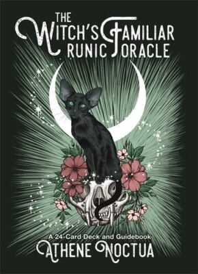 The Witch s Familiar Runic Oracle: A 24-Card Deck and Guidebook