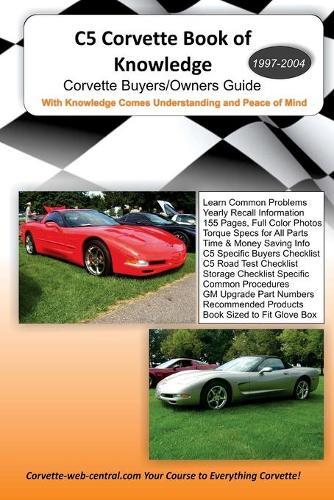 Corvette Web Central C5 Corvette Book of Knowledge (Tascabile)