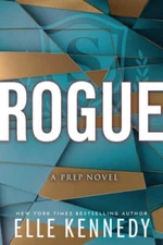 Rogue (Prep) - Paperback By Kennedy, Elle - GOOD