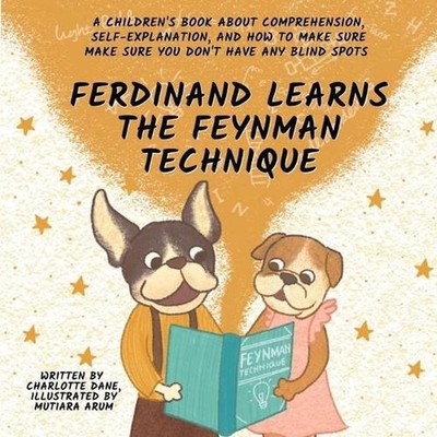 Ferdinand Learns the Feynman Technique: A Children's Book About Comprehension, S