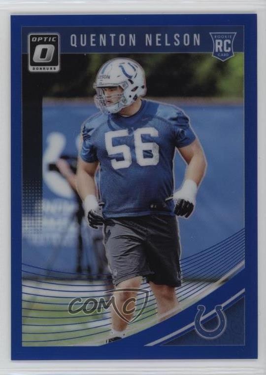2018 Donruss Optic Rookies Blue Prizm 55/149 Quenton Nelson #101 h8k