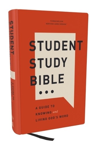 Student Study Bible: A Guide to Knowing and Living Gods Word... - 9781400340231