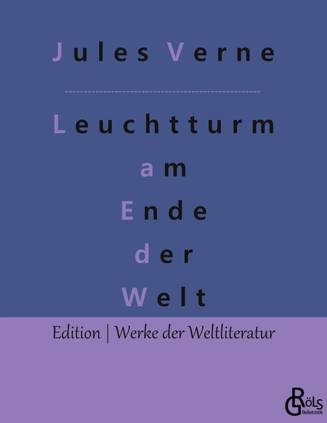 Der Leuchtturm Am Ende Der Welt Oder Das Licht Am Ende Der Welt Jules Verne Buch-image