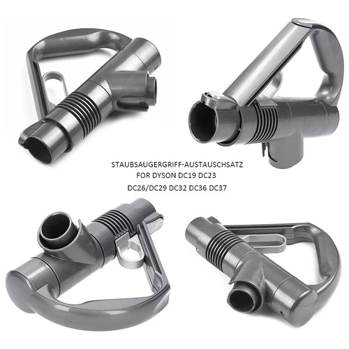 Griff Für Dyson DC19 DC23 DC26 DC29 DC32 DC36 DC37 Staubsauger Ersatzteile Neu - Bild 3 von 10