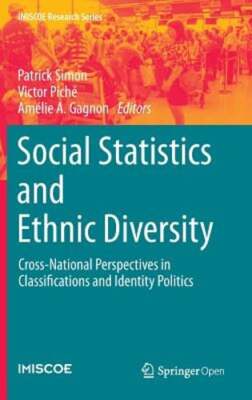 Social Statistics and Ethnic Diversity: Cross-National Perspectives in by Simon