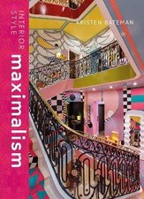 Interior Style: Maximalism, Kristen Bateman, Hard