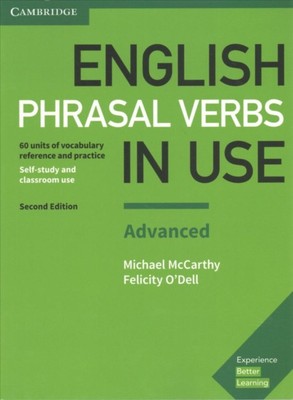 English Phrasal Verbs in Use Advanced Book with Answers by Felicity O'Dell