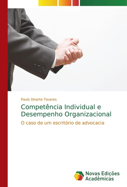 Paulo Dinarte Tavares | CompetêNcia Individual E Desempenho Organizacional-image