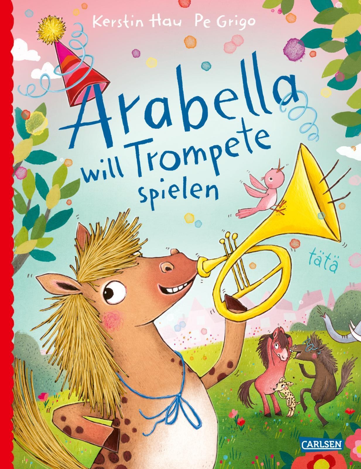 Arabella will Trompete spielen Kerstin Hau