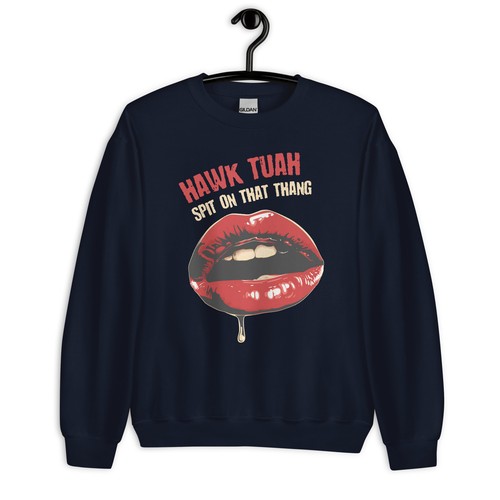 Hawk Tuah Spit on That Thing lustiges Meme Unisex-Sweatshirt - Bild 5 von 6