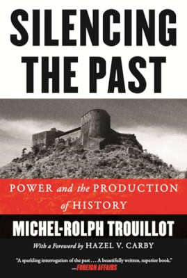 Silencing the Past (20th Anniversary Edition): Power an - Paperback NEW Michel-R