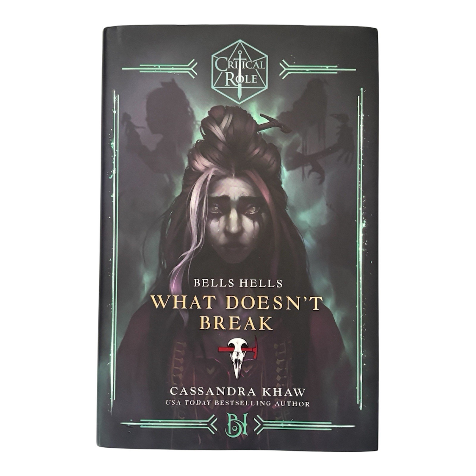 Bells Hells What Doesn't Break By Cassandra Khaw (Hardback)