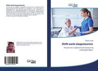 Kalkidan Haile | Shift Werk Slaapstoornis | Taschenbuch | NiederläNdisch (2020)
