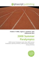 Frederic P. Miller (U. A.) | 2008 Summer Paralympics | Taschenbuch | Englisch