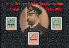 NICE DISPLAY OF KING GEORGE V 1916-18 WAR TAX OVERRPRINTS ANTIGUA SG52-54 MM#2