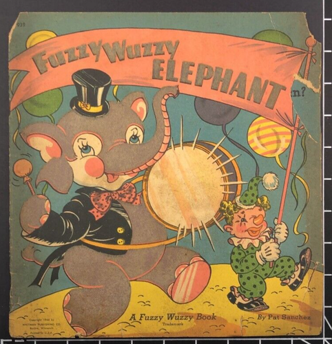 Vintage Kinderbuch Fuzzy Wuzzy Elephant von 1944