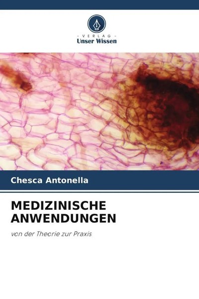 Chesca Antonella | Medizinische Anwendungen | Taschenbuch | Deutsch (2022)-image