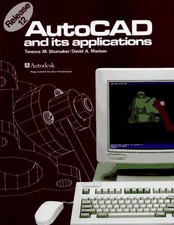 Autocad and Its Applications Release 12 by Terence M. Shumaker - GOOD