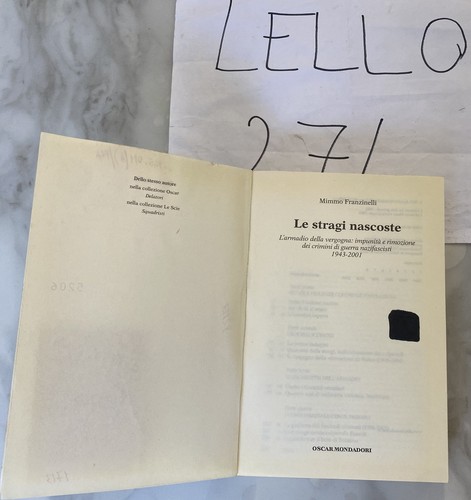 "LE STRAGI NASCOSTE" Mimmo Franzinelli, Mondadori editore 2009 - Foto 2 di 4