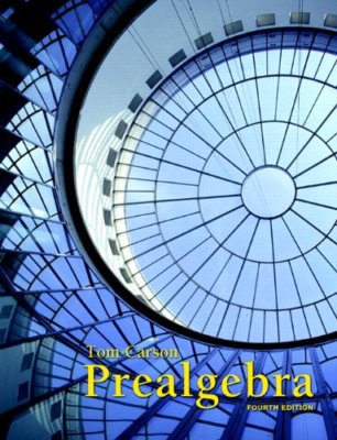 Prealgebra (4th Edition) by Carson, Tom