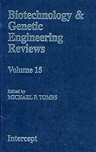 Biotechnology & Genetic Engineering Reviews Vol 15