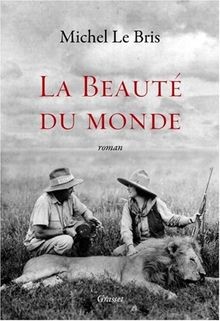 La Beauté du monde von Le Bris, Michel | Buch | Zustand gut