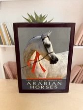 The Majestic World of Arabian Horses 1986 Hardcover