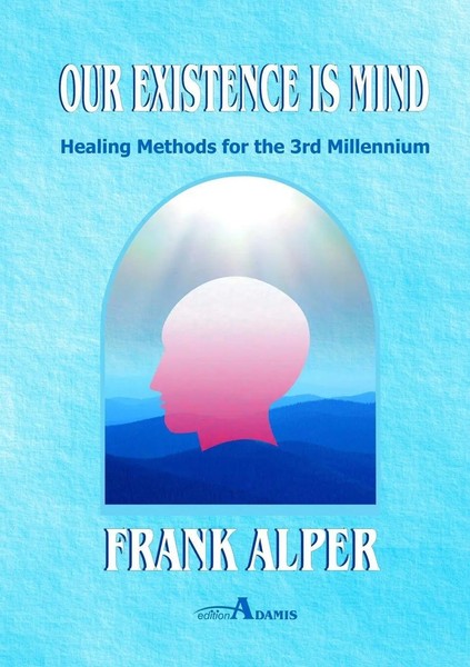 Our Existence Is Mind Frank Alper Taschenbuch Kartoniert / Broschiert Englisch-image