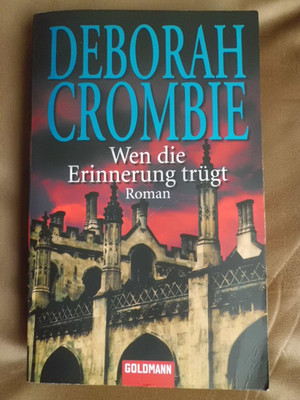Wen die Erinnerung trügt, Deborah Crombie, Taschenbuch