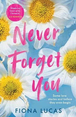 Fiona Lucas Never Forget You (Taschenbuch)