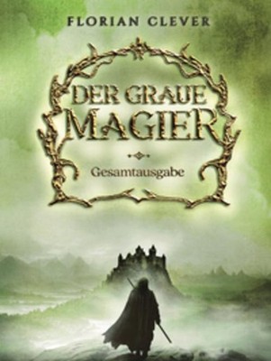 Florian Clever Der graue Magier